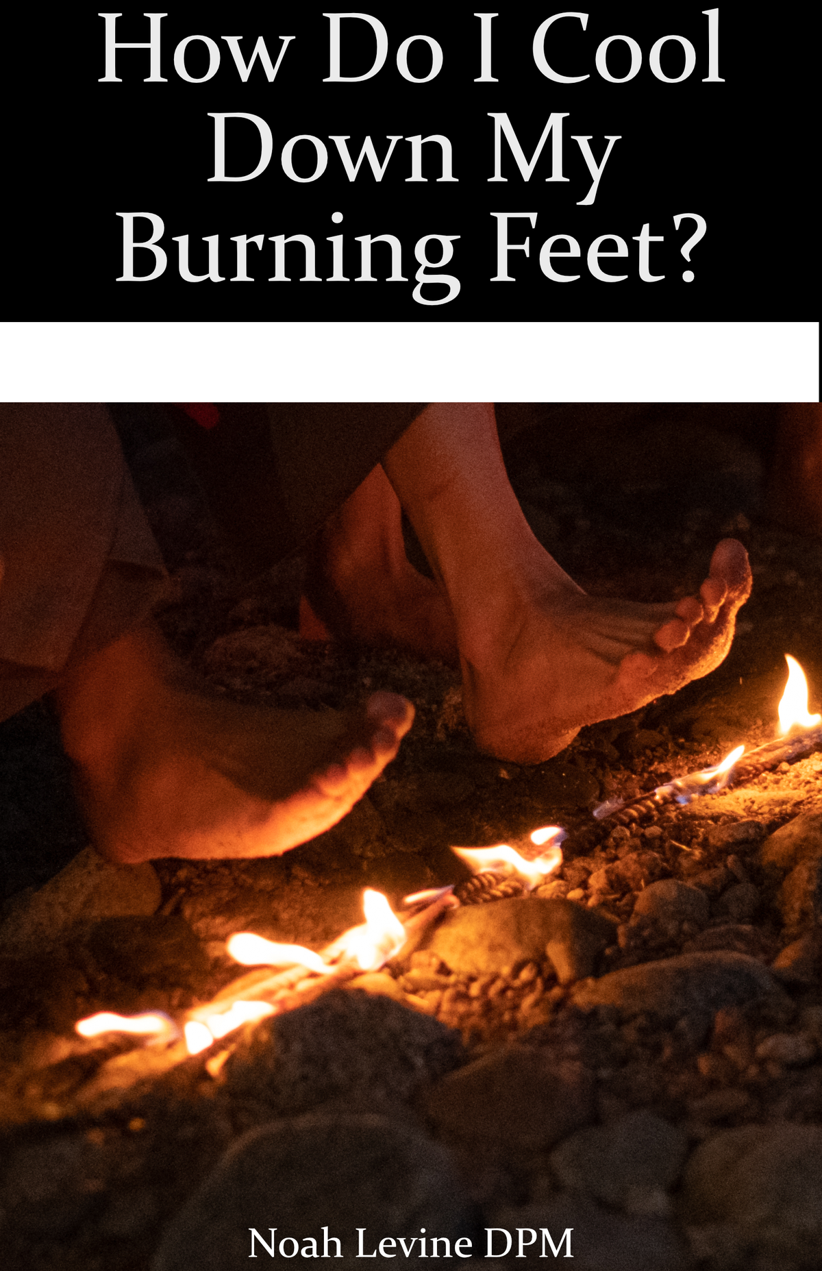 My feet are burning!